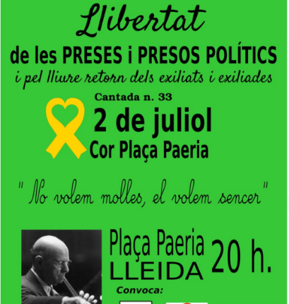 Cantem per la llibertat de les preses i presos polítics i pel lliure retorn dels exilats i exiliades. CANTADA  NÙMERO 33