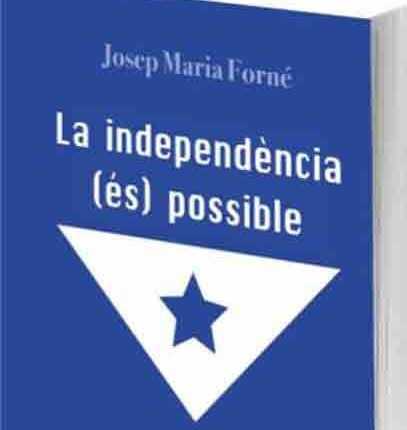 10 DE DESEMBRE. PRESENTACIO DEL LLIBRE  I TAULA RODONA“ La Independència (és) possible” 