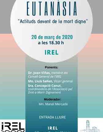 DIVENDRES 20 DE MARÇ.  Xerrada:  “Eutanàsia: actituds davant de la mort digna”