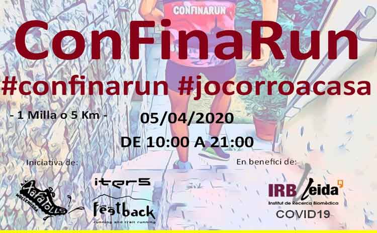 CONFINARUN PROPOSA PER DIUMENGE VINENT SENSE SORTIR DE CASA UNA CURSA 100% SOLIDÀRIA A BENEFICI DE L’IRB LLEIDA 