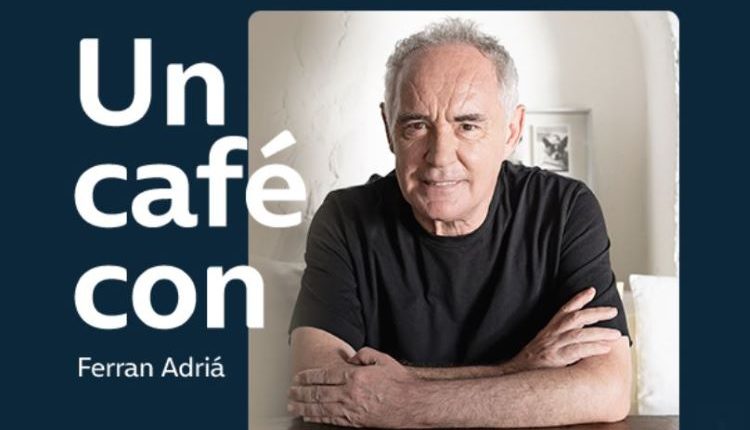 Un café con Ferran Adriá